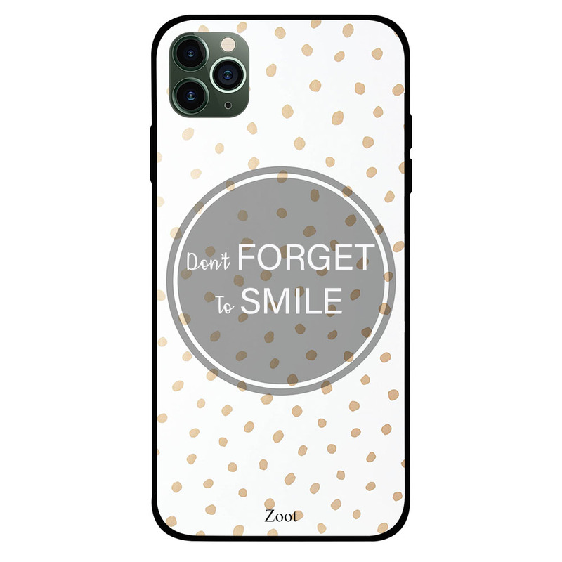 

Zoot Apple iPhone 11 Pro Mobile Phone Back Cover, Don't Forget To Smile