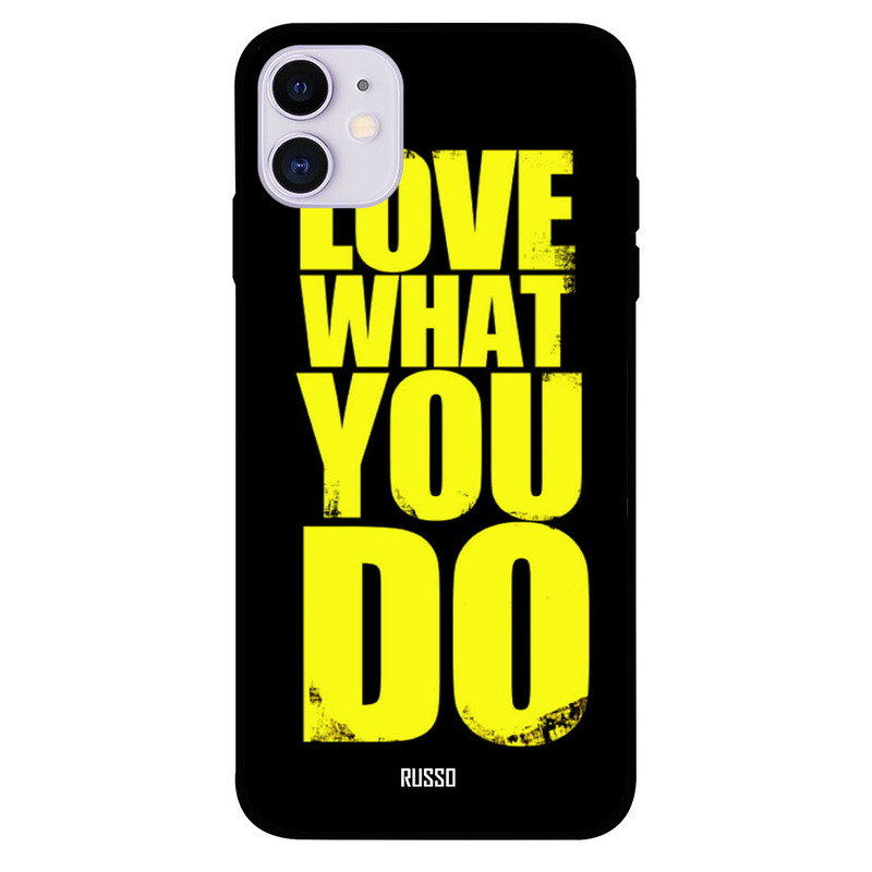

Russo Apple iPhone 11 Mobile Phone Back Cover, Love What You Do