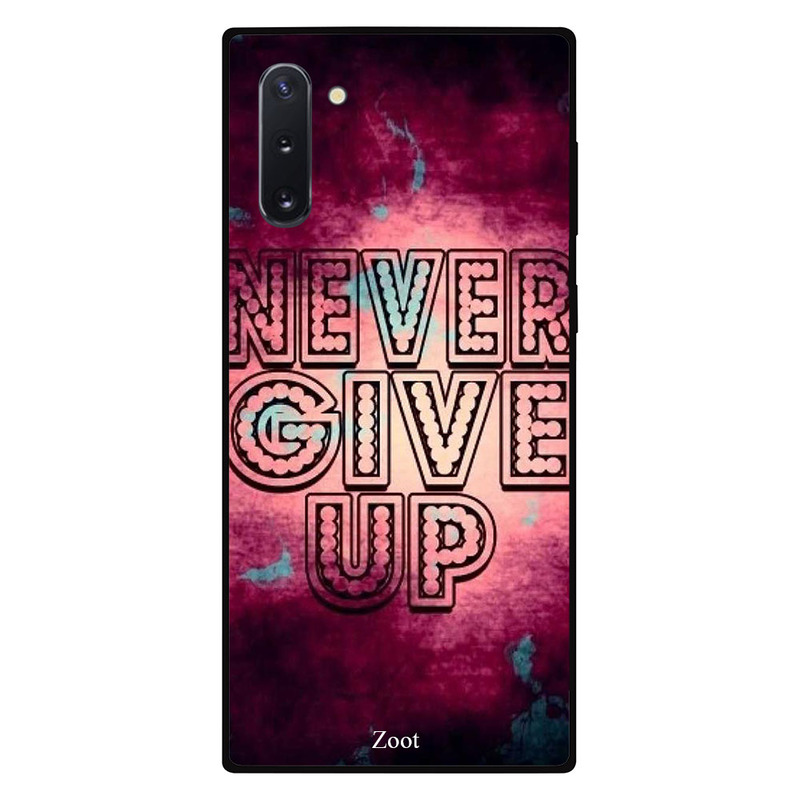

Zoot Samsung Note 10 Mobile Phone Back Cover, Never Give Up