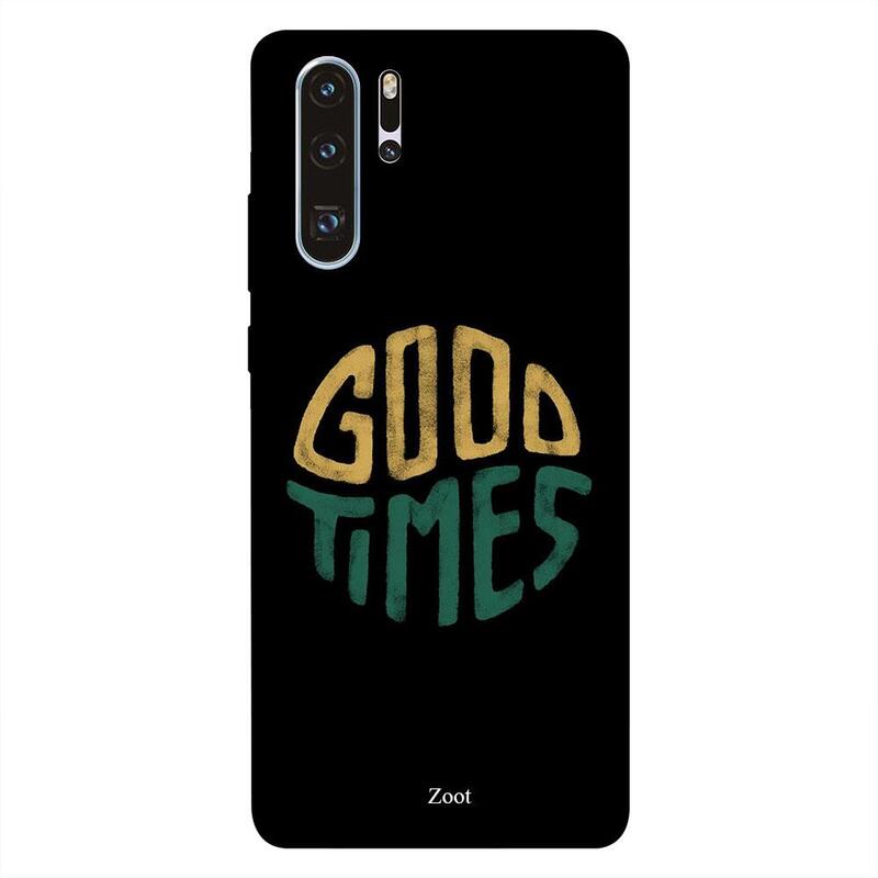 

Zoot Huawei P30 Pro Mobile Phone Back Cover, Good Times