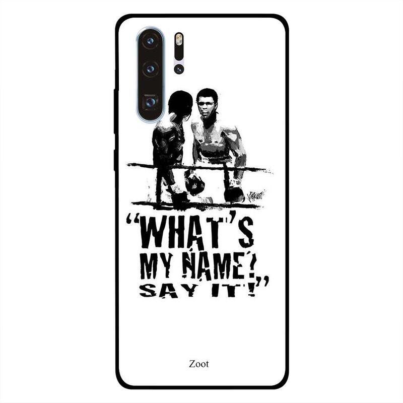 

Zoot Huawei P30 Pro Mobile Phone Back Cover, What's My Name Say It!
