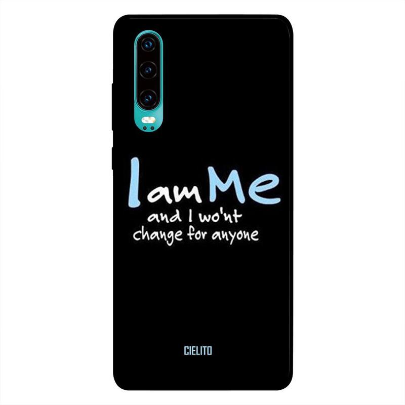 

Cielito Huawei P30 Mobile Phone Back Cover, I Am Me