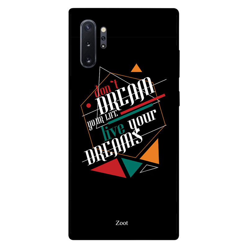 

Zoot Samsung Note Plus Mobile Phone Back Cover, Don't Dream Your Life Live Your Dreams