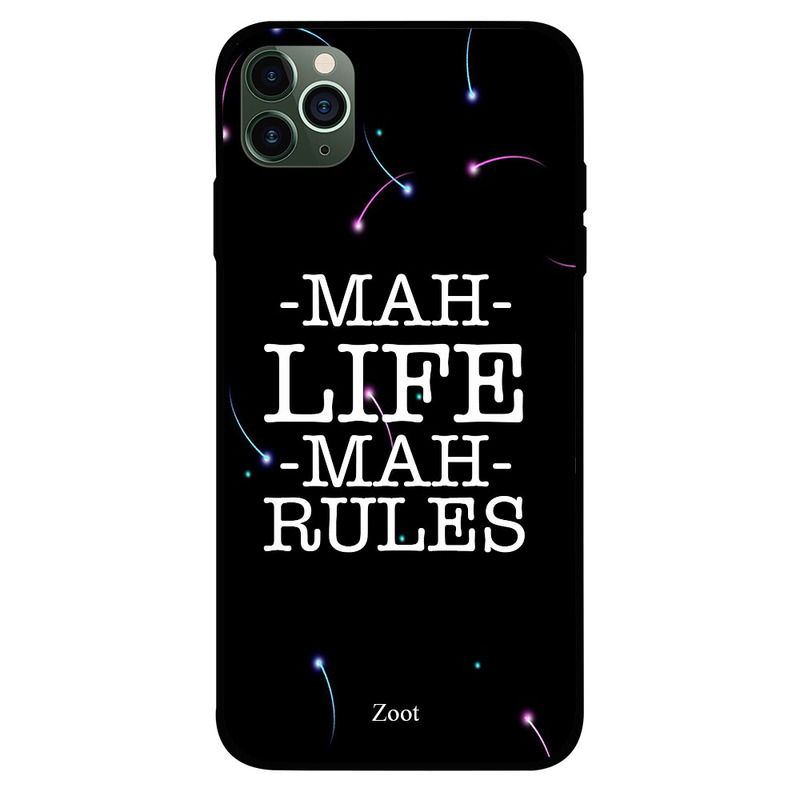 

Zoot Apple iPhone 11 Pro Max Mobile Phone Back Cover, Mah Life Mah Rules
