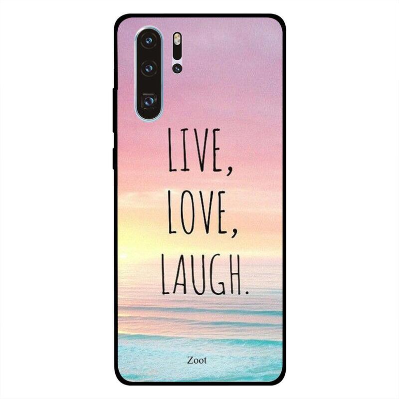 

Zoot Huawei P30 Pro Mobile Phone Back Cover, Live Love Laugh