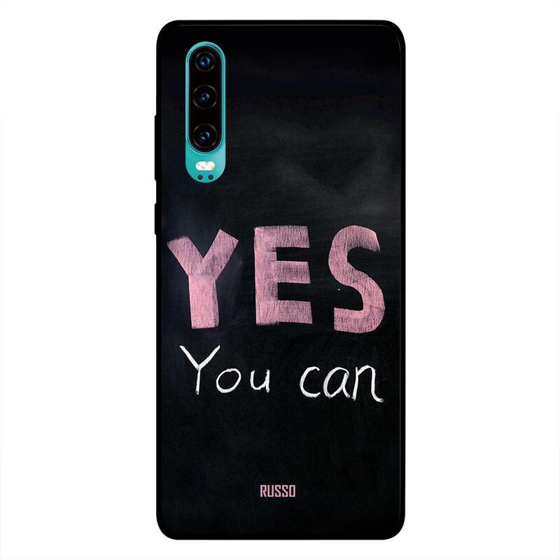 

Russo Huawei P30 Mobile Phone Back Cover, Yes You Can
