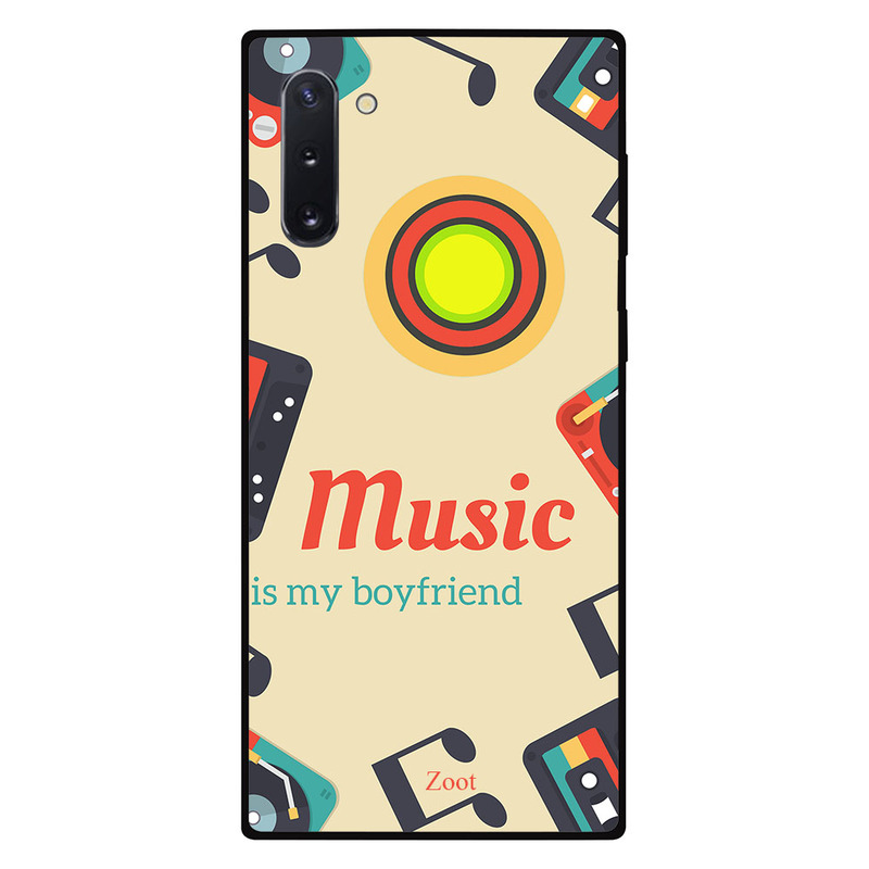 

Zoot Samsung Note 10 Mobile Phone Back Cover, Music Is My Boyfriend