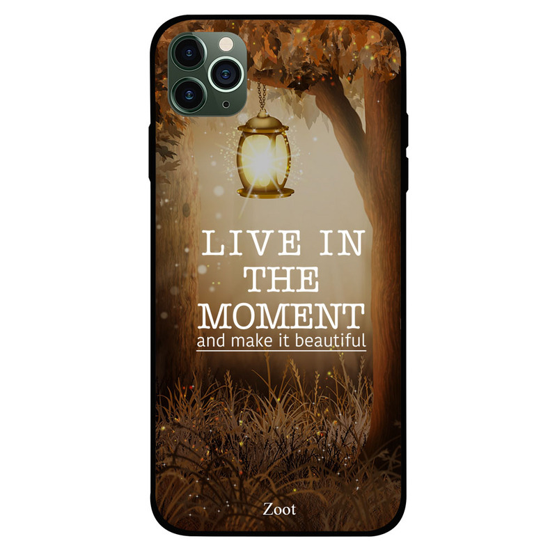 

Zoot Apple iPhone 11 Pro Max Mobile Phone Back Cover, Live In The Moment