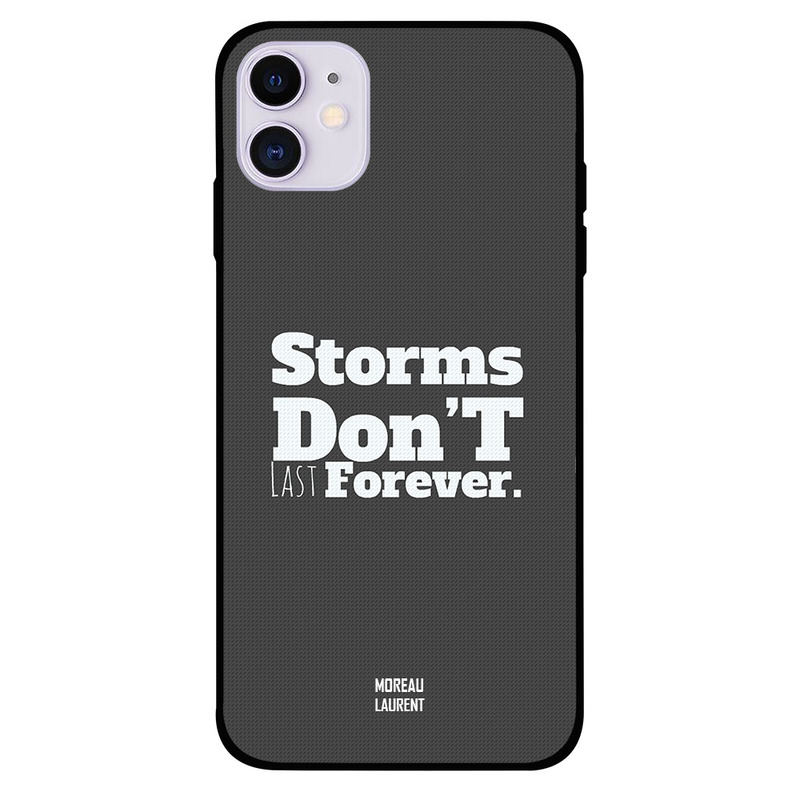 

Moreau Laurent Apple iPhone 11 Mobile Phone Back Cover, Storms Don't Last Forever