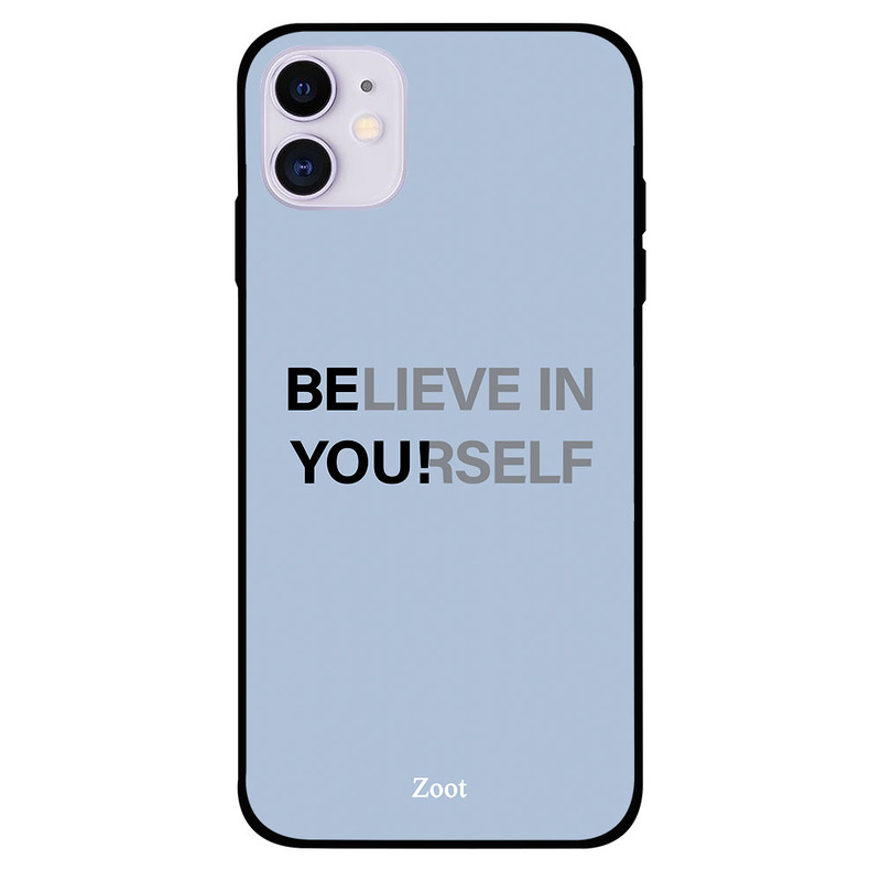 

Zoot Apple iPhone 11 Mobile Phone Back Cover, Believe In Yourself Be You