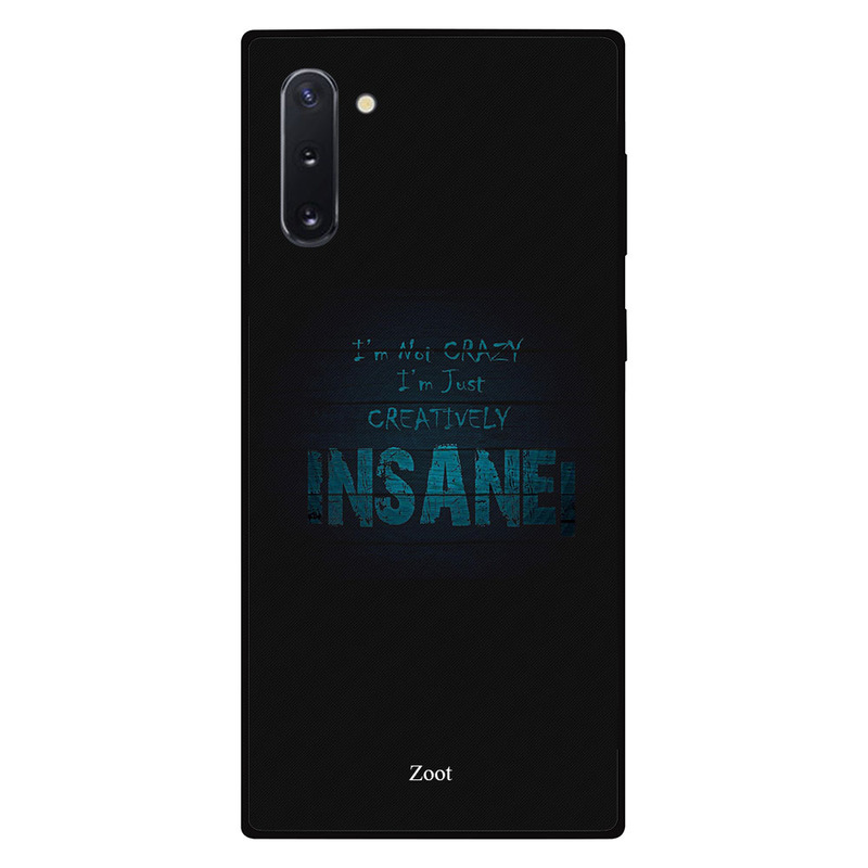 

Zoot Samsung Note 10 Mobile Phone Back Cover, Im Creatively Insane