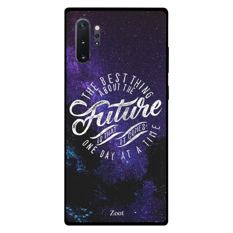 

Zoot Samsung Note Plus Mobile Phone Back Cover, Future Comes One Day At A Time