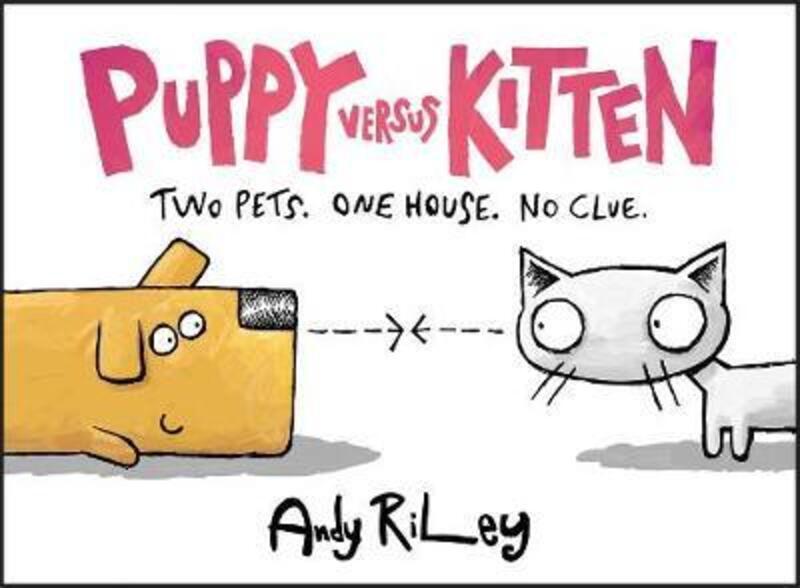 Puppy Versus Kitten.Hardcover,By :Andy Riley