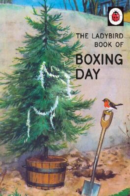 The Ladybird Book of Boxing Day (Ladybirds for Grown-Ups).Hardcover,By :Jason Hazeley