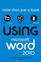 Using Microsoft Word 2010, Paperback Book, By: Tim Huddleston