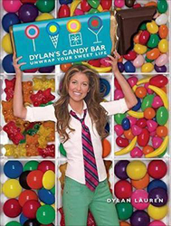 Dylan's Candy Bar: Unwrap Your Sweet Life, Paperback Book, By: Dylan Lauren