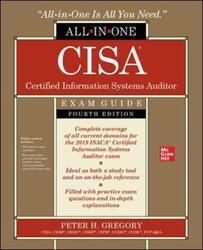 CISA Certified Information Systems Auditor All-in-One Exam Guide, Fourth Edition.paperback,By :Gregory, Peter