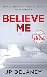 BELIEVE ME (EXP), Paperback Book, By: JP Delaney