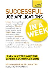 Job Applications in a Week, Paperback Book, By: Patricia Scudamore