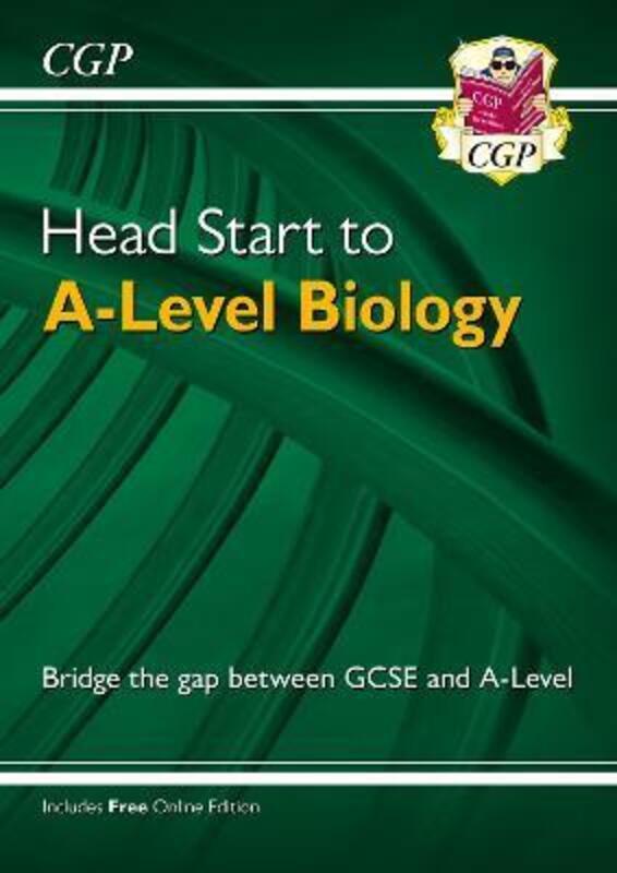 Head Start to A-Level Biology (with Online Edition).paperback,By :CGP Books - CGP Books