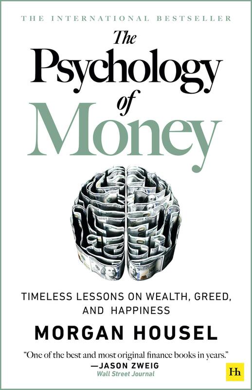 The Psychology of Money: Timeless lessons on wealth, greed, and happiness, Paperback Book, By: Morgan Housel
