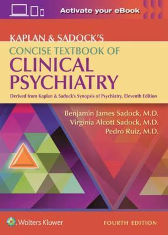 Kaplan & Sadock's Concise Textbook of Clinical Psychiatry.paperback,By :Benjamin Sadock; Virginia A. Sadock, MD; Dr. Pedro Ruiz, MD
