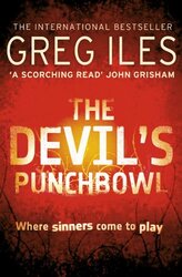 The Devil's Punchbowl: Where sinners come to play, Paperback Book, By: Greg Iles