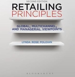 Retailing Principles: Global, Multichannel, and Managerial Viewpoints, Hardcover Book, By: Lynda Rose Poloian