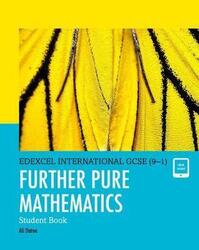 Pearson Edexcel International GCSE (9-1) Further Pure Mathematics Student Book, Mixed Media Product, By: Brenda Parkes