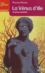La Venus d'Ille et autres nouvelles, By: Prosper Merimee