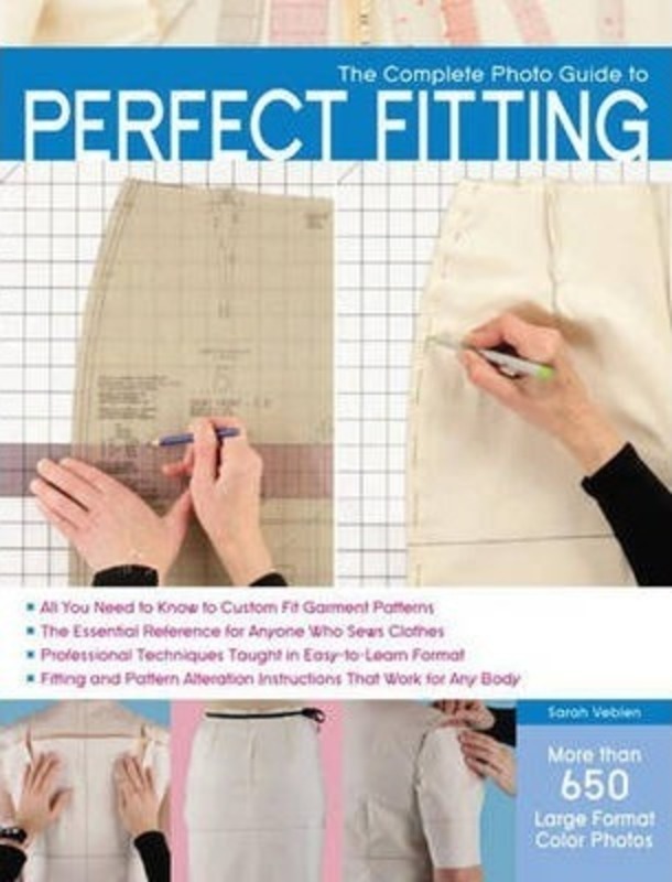 The Complete Photo Guide to Perfect Fitting.paperback,By :Veblen, Sarah