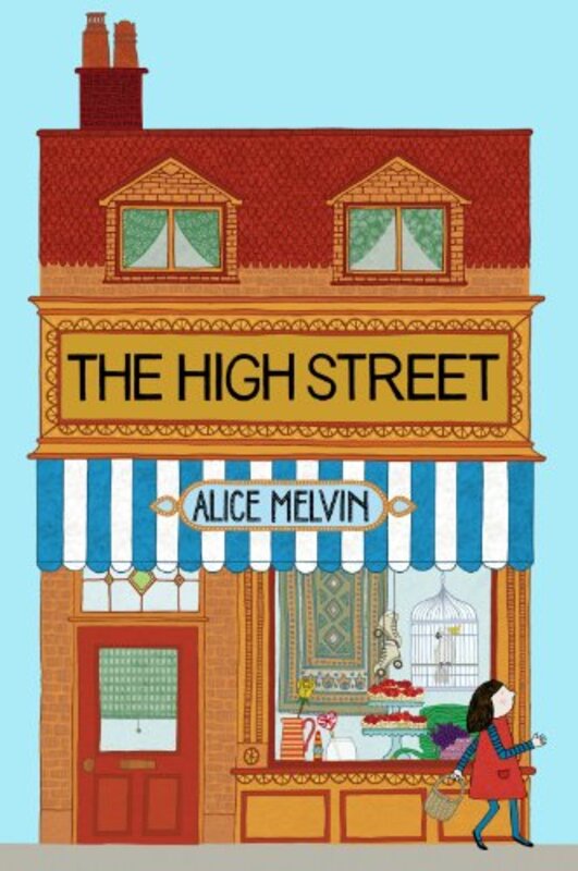 The High Street, Hardcover Book, By: Alice Melvin
