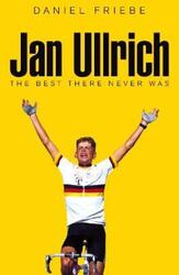 Jan Ullrich.paperback,By :Daniel Friebe