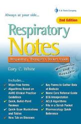 Respiratory Notes 2e Respiratory Therapist's Pocket Guide.paperback,By :White, Gary C