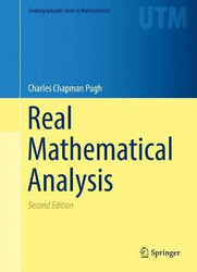 Real Mathematical Analysis, Hardcover Book, By: Charles Chapman Pugh