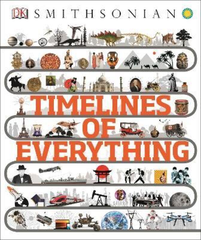Timelines of Everything.Hardcover,By :DK