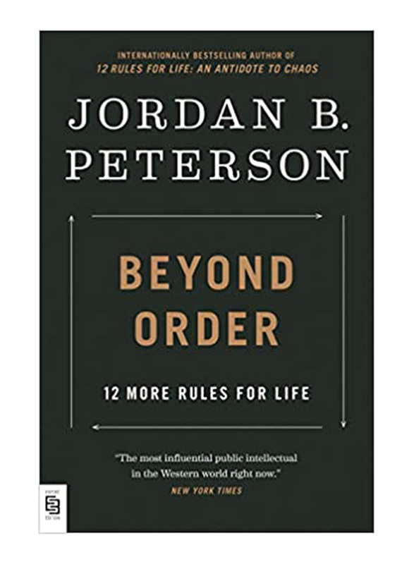 Beyond Order: 12 More Rules for Life, Paperback Book, By: Jordan B. Peterson