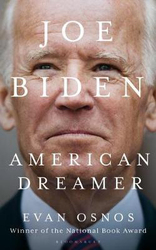 Joe Biden: American Dreamer, Paperback Book, By: Evan Osnos
