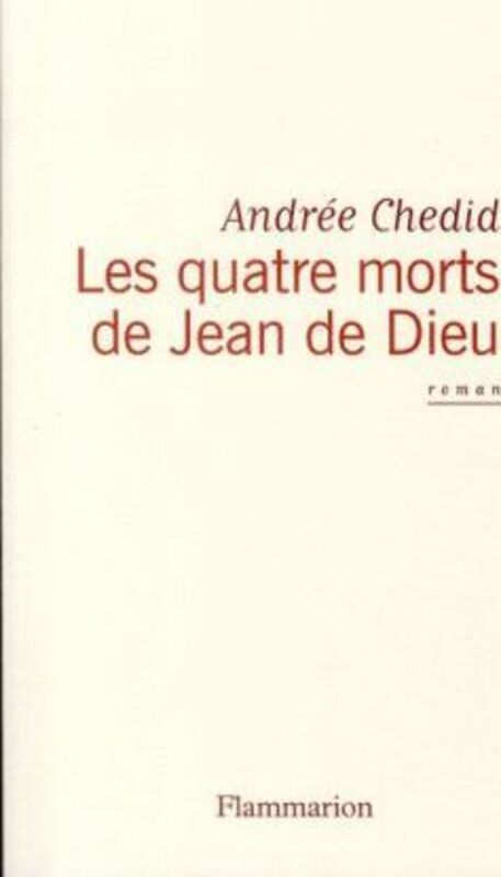 Les quatre morts de Jean de Dieu, Paperback Book, By: Andree Chedid