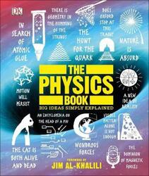 The Physics Book: Big Ideas Simply Explained.Hardcover,By :Al-Khalili, Jim