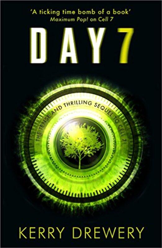 Day 7: A tense, timely, reality TV thriller that will keep you on the edge of your seat (Cell 7), Paperback Book, By: Kerry Drewery