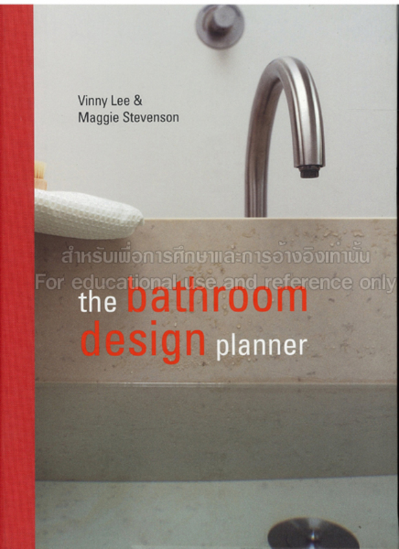 The Bathroom Design Planner. (English)., Hardcover Book, By: Lee, Vinny and Maggie Stevenson. Photographs by Shonagh Rae..