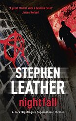 Nightfall: The 1st Jack Nightingale Supernatural Thriller, Paperback Book, By: Stephen Leather