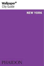 Wallpaper* City Guide New York 2014.paperback,By :Wallpaper*
