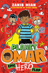 Planet Omar: Epic Hero Flop: Book 4, Paperback Book, By: Zanib Mian