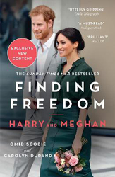 Finding Freedom: Harry and Meghan and the Making of a Modern Royal Family, Paperback Book, By: Omid Scobie
