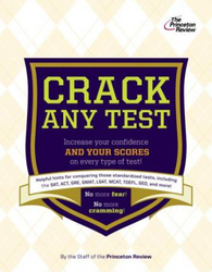 The Princeton Review the Anxious Test-Taker's Guide to Cracking Any Test, Paperback Book, By: Princeton Review