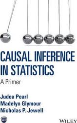 Causal Inference in Statistics: A Primer,Paperback,ByPearl, Judea - Glymour, Madelyn - Jewell, Nicholas P.
