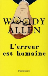 The Error is human, Paperback Book, By: Allen, Woody