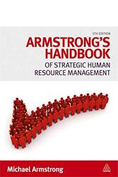 Armstrong's Handbook of Strategic Human Resource Management, Paperback Book, By: Michael Armstrong